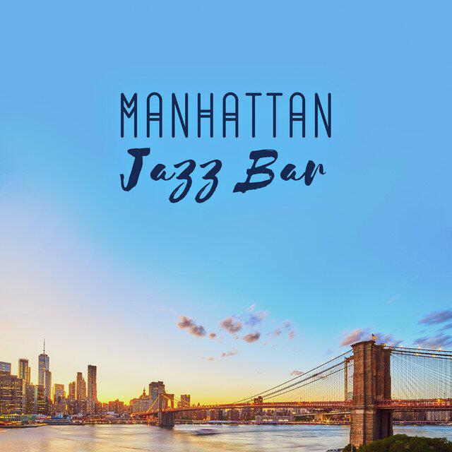 Релиз Manhattan Jazz Bar
