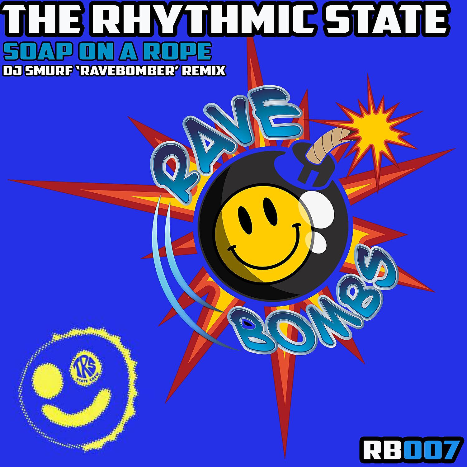 Релиз Soap on a Rope (DJ Smurf 'ravebomber' Remix)