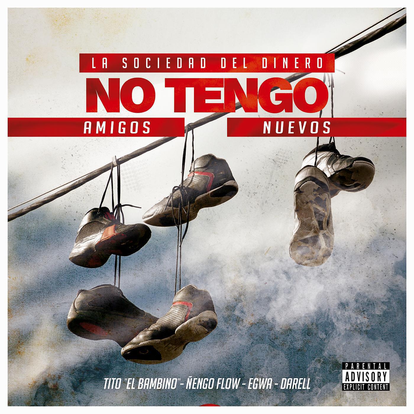 Релиз No Tengo Amigos Nuevos (feat. Egwa, Darell & Ñengo Flow)