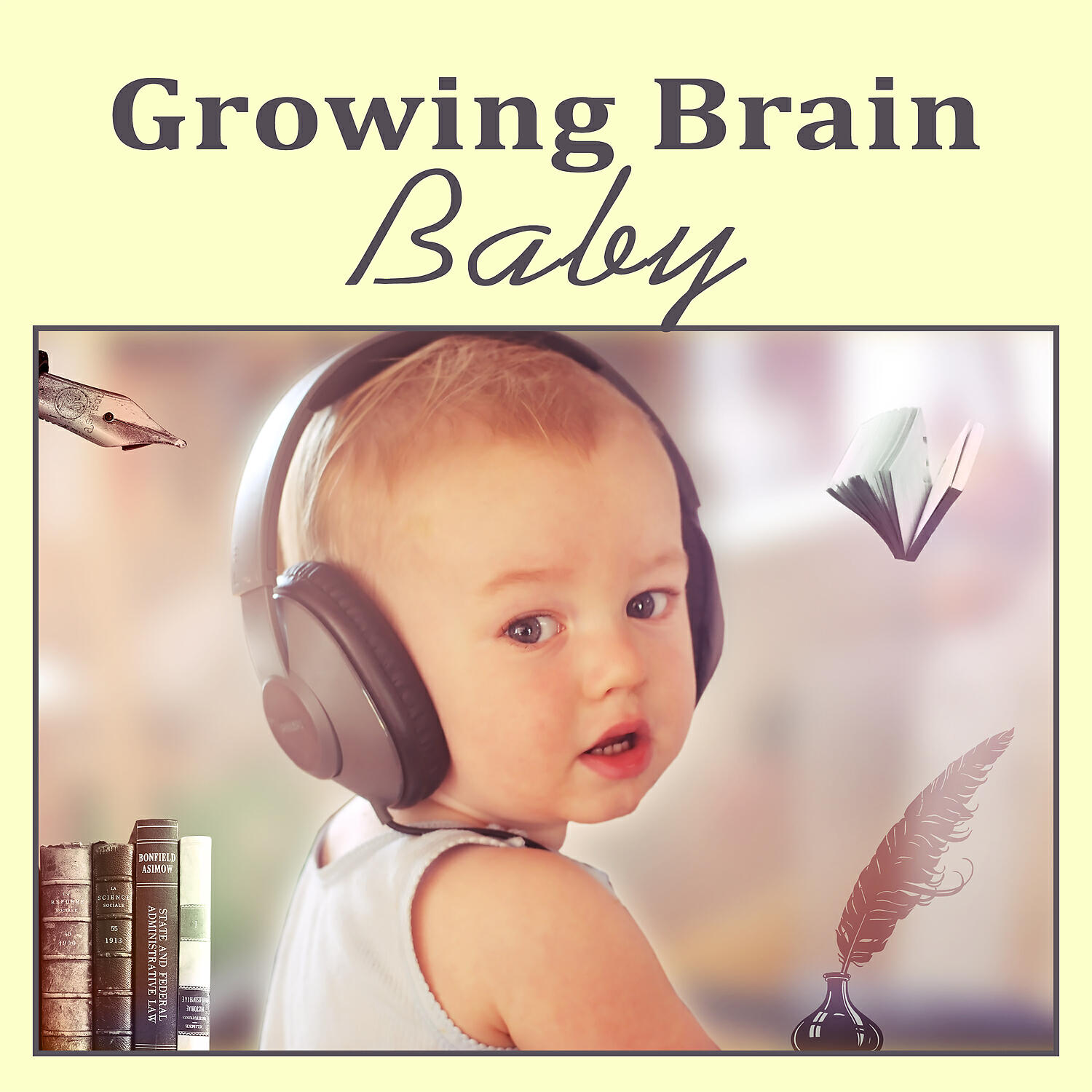 Релиз Growing Brain Baby – Music for Children, Development Songs, Capable Kid, Mozart