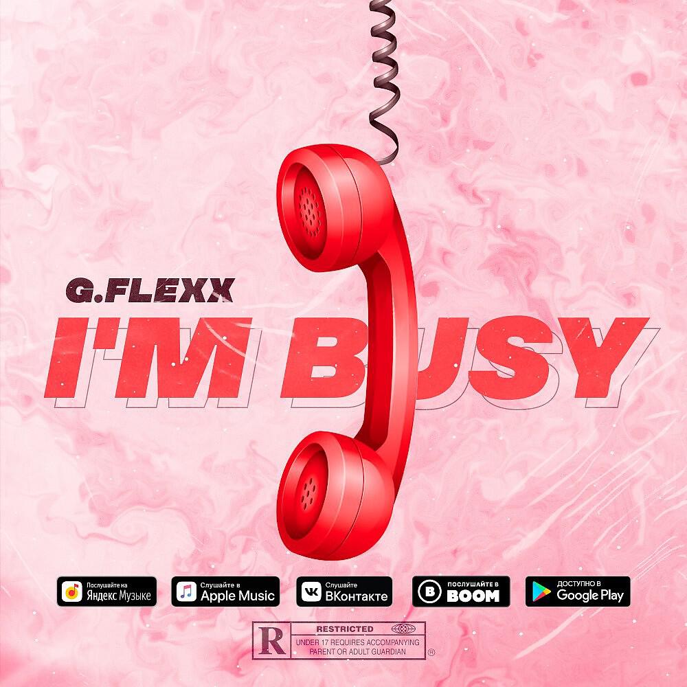 Релиз G.flexx - I'm busy