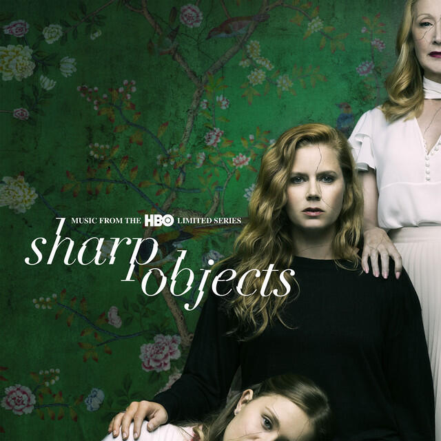 Релиз Sharp Objects (Music from the HBO Limited Series)
