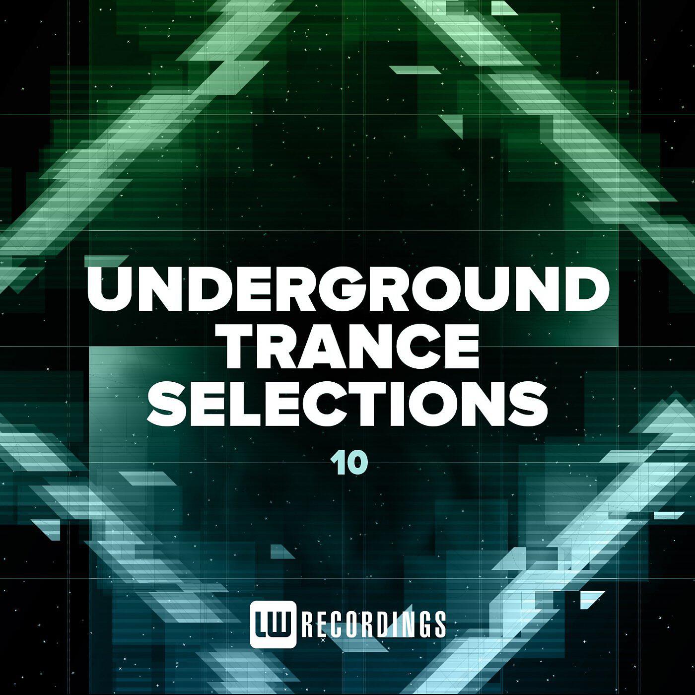 Релиз Underground Trance Selections, Vol. 10