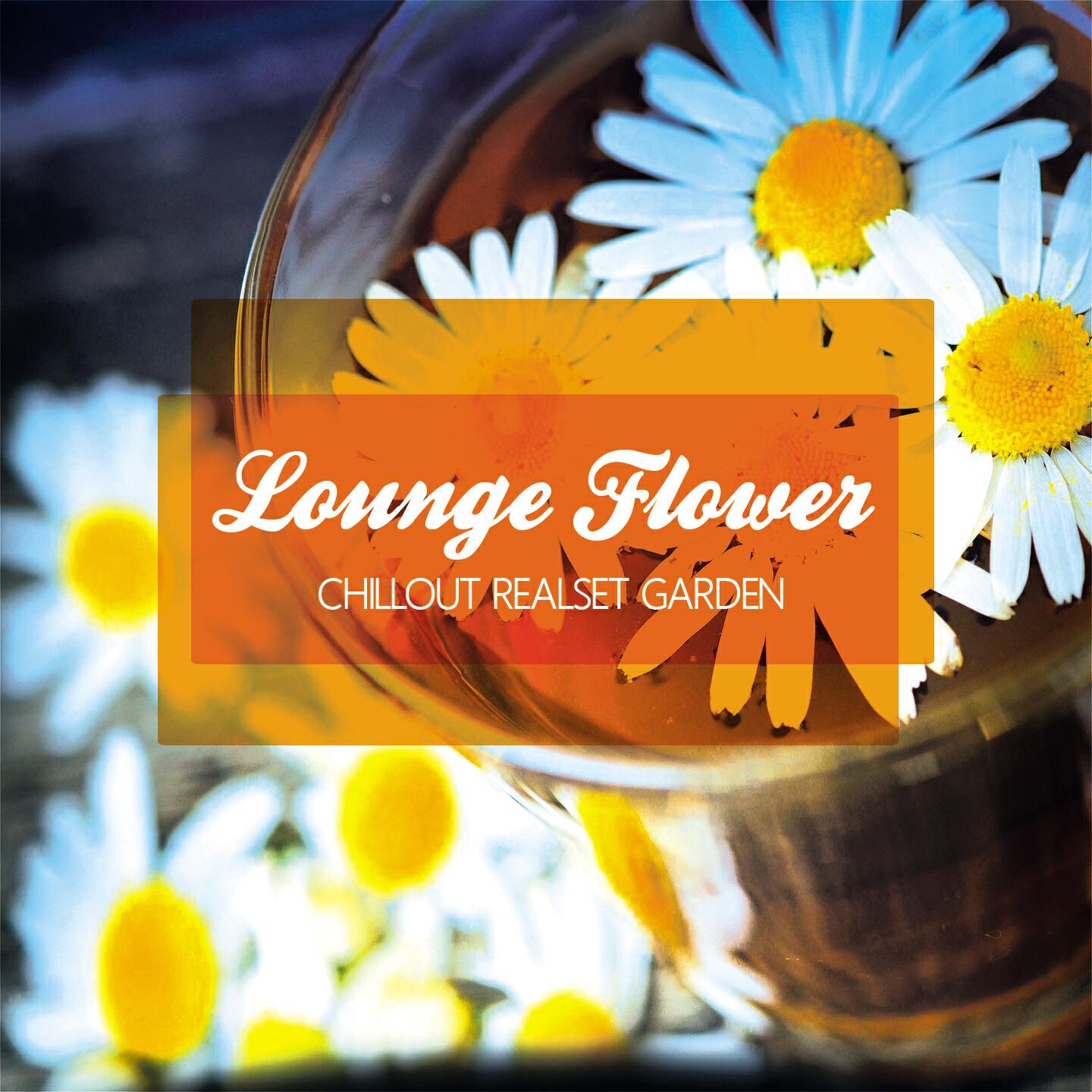 Релиз Lounge Flower (Chillout Realset Garden)