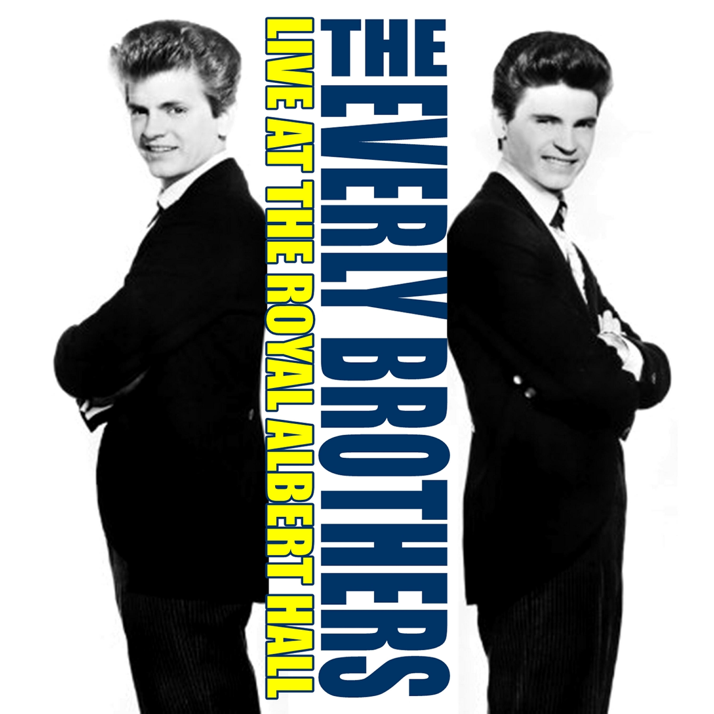 Релиз Everly Brothers : At The Royal Albert Hall