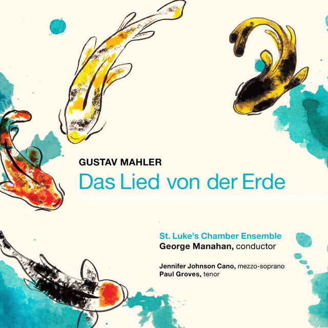 Релиз Mahler: Das Lied von der Erde (The Song of the Earth)