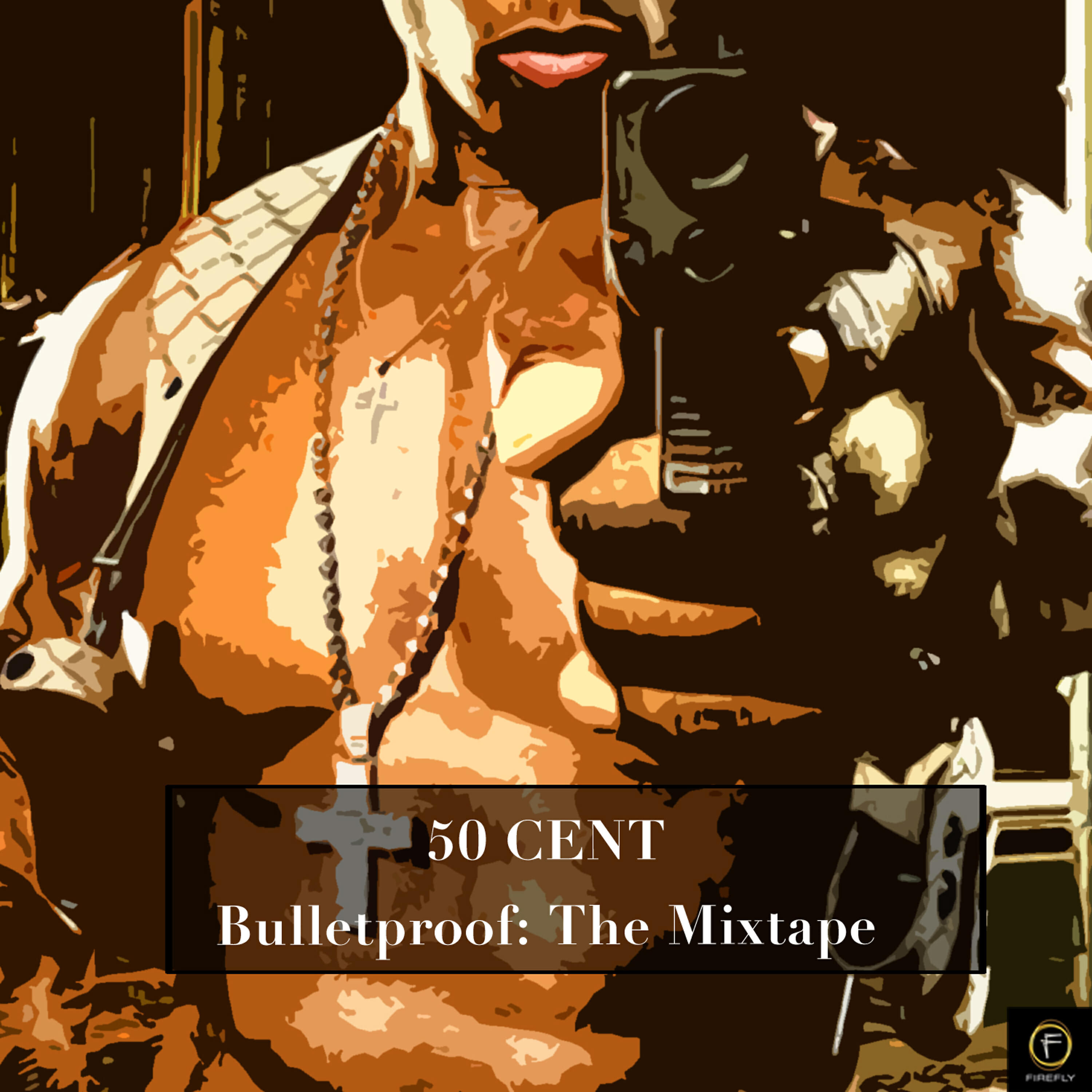 Релиз 50 Cent, Bulletproof: The Mixtape