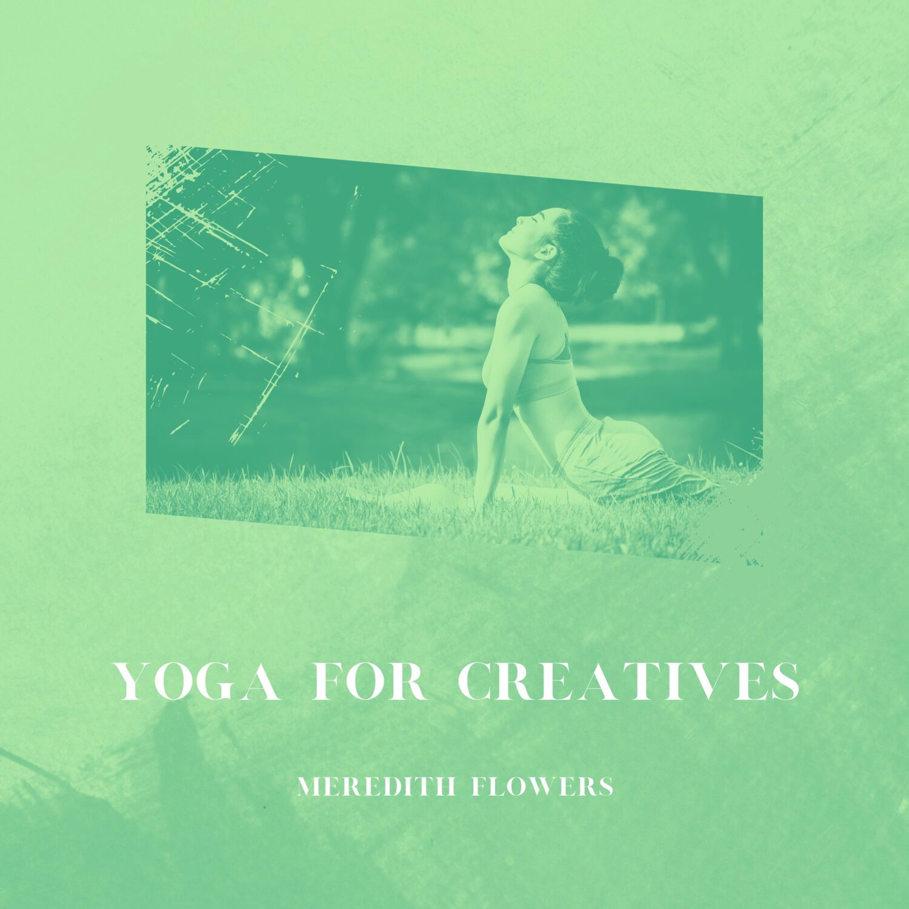 Релиз Yoga for Creatives: Unlocking Your Artistic Potential