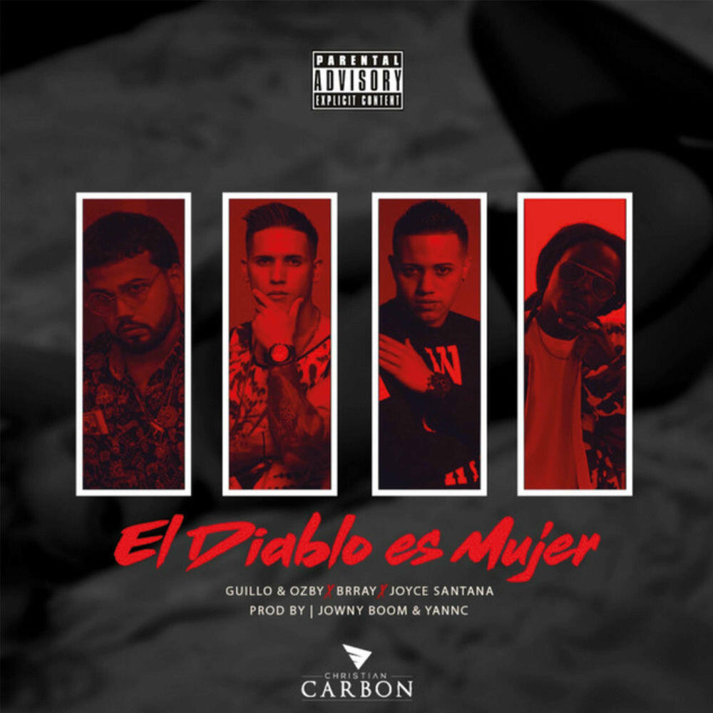 Релиз El Diablo Es Mujer (feat. Brray & Joyce Santana)