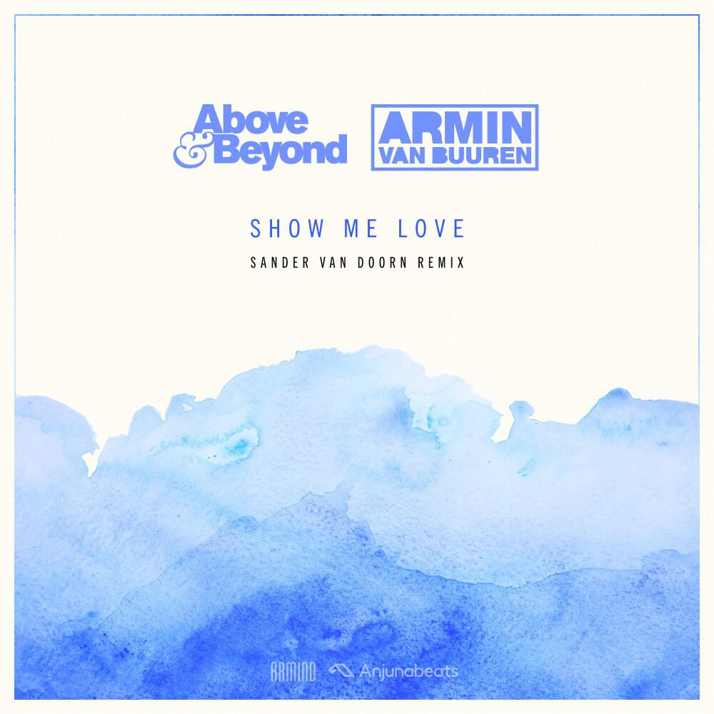 Релиз Show Me Love (Sander Van Doorn Remix)
