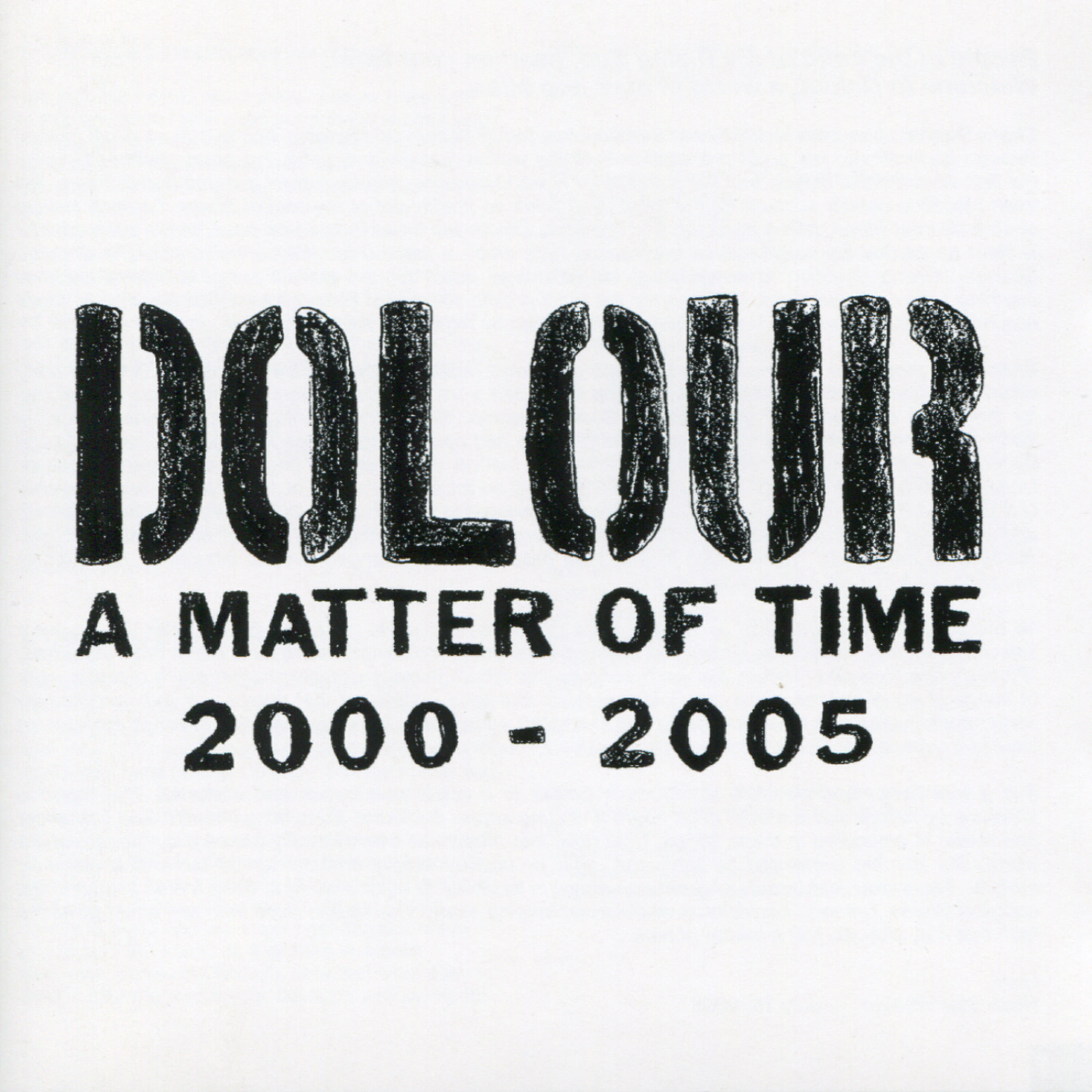 Релиз A Matter of Time 2000-2005