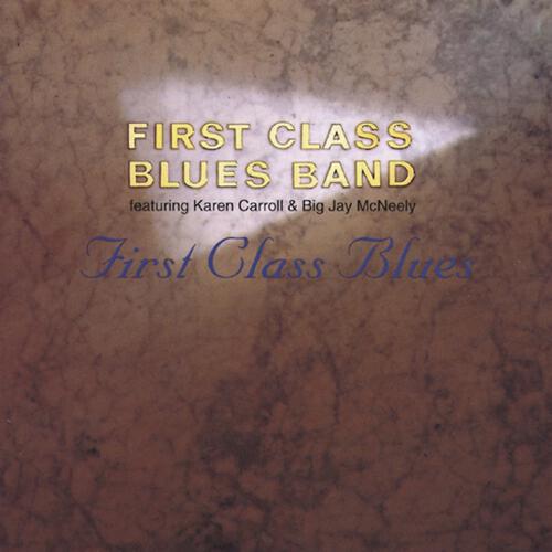 Релиз First Class Blues