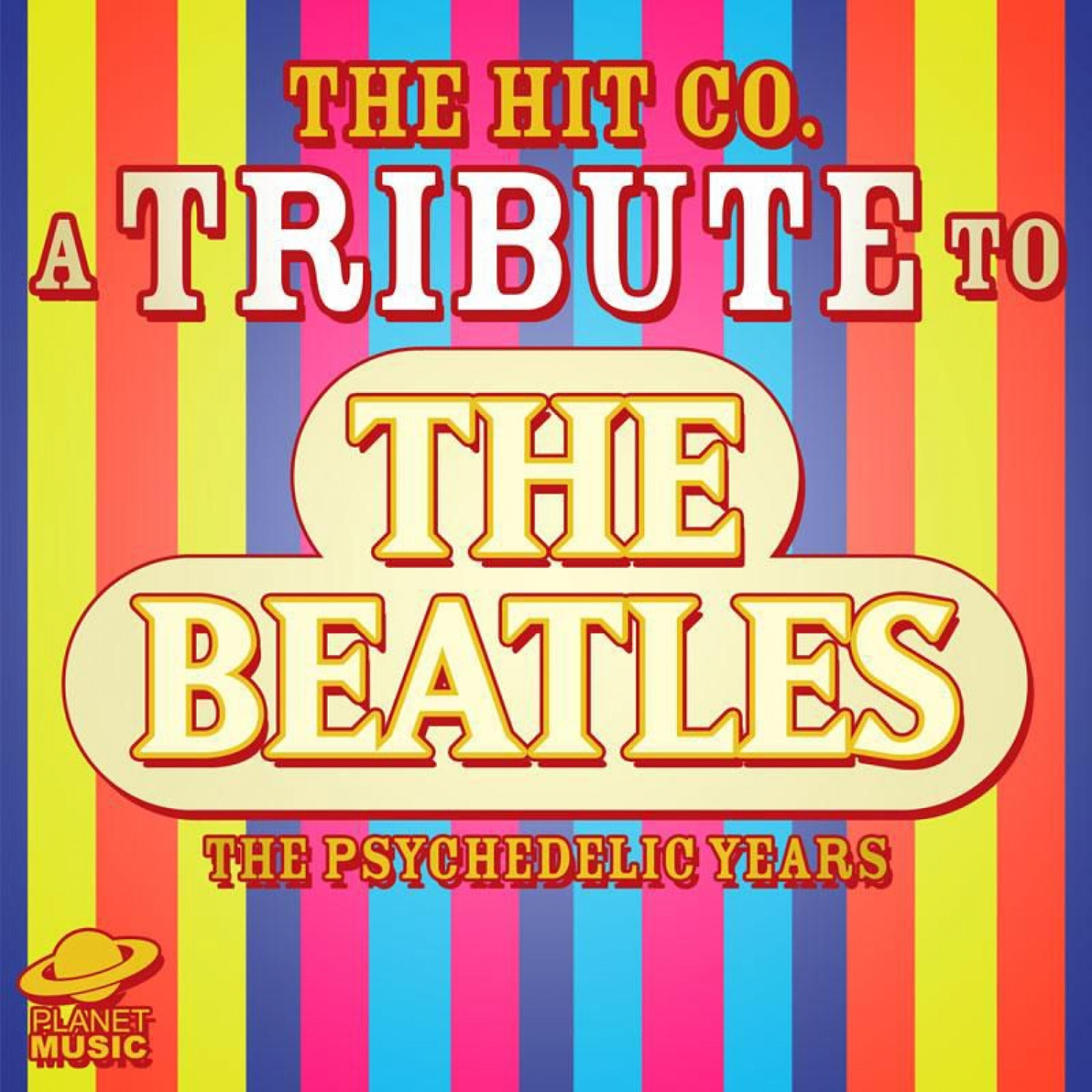 Релиз A Tribute to the Beatles: The Psychedelic Years