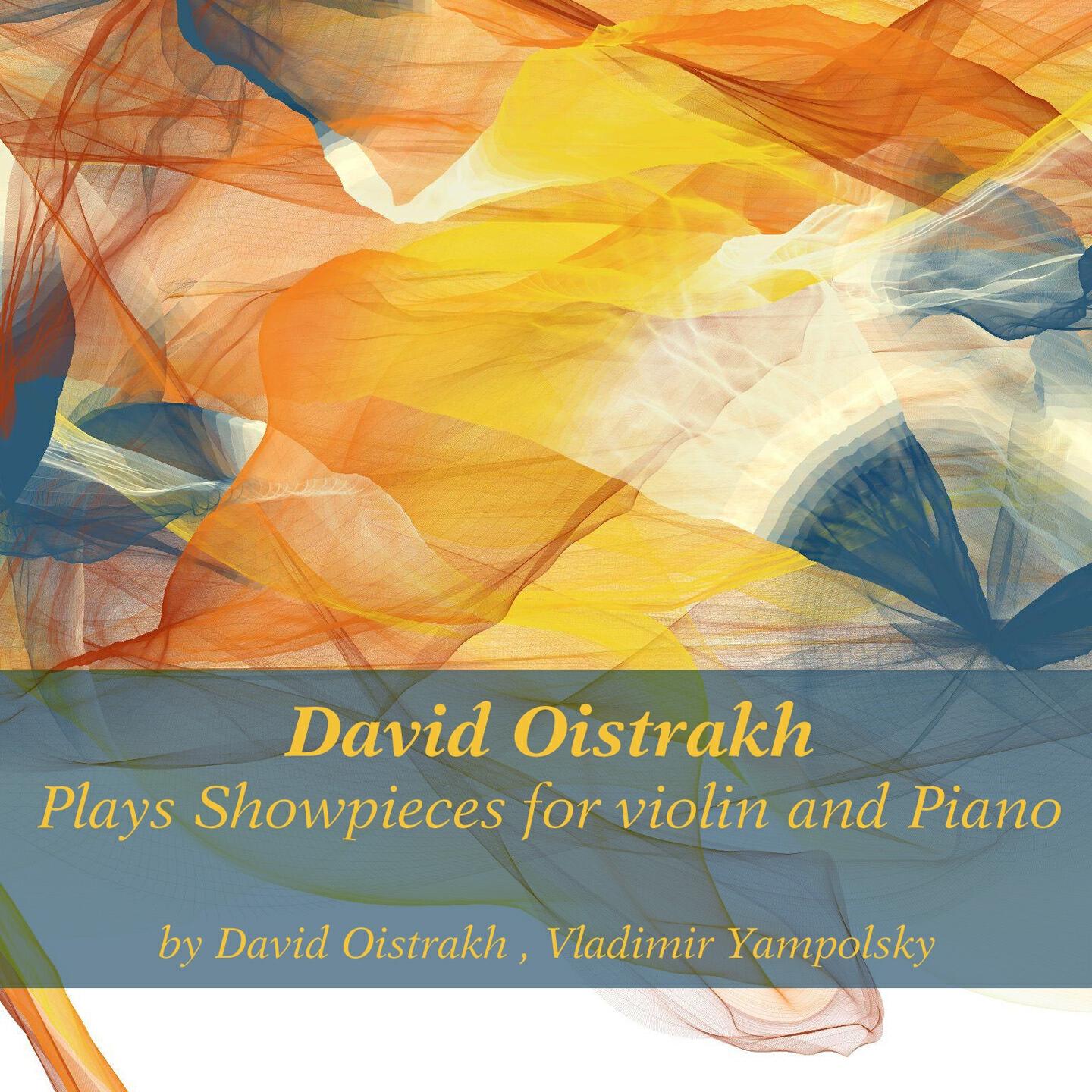Релиз David Oistrakh Plays Showpieces for Violin and Piano