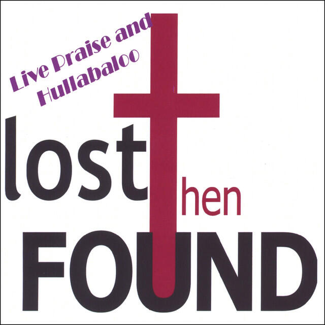 Lost Then Found