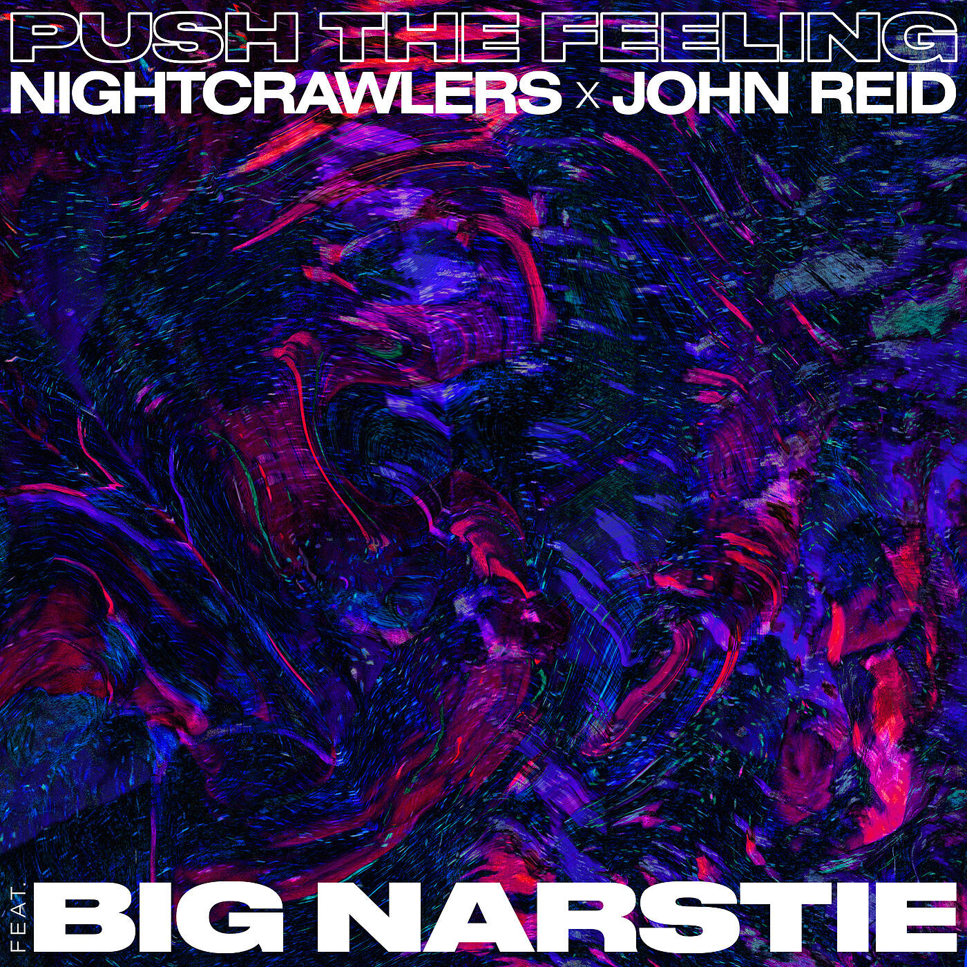 Nightcrawlers x John Reid feat. Big Narstie