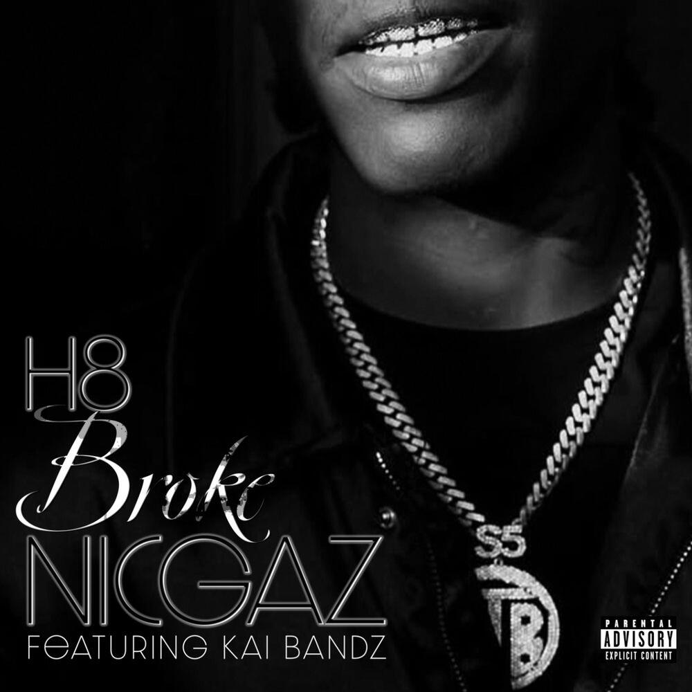 Релиз H8 Broke Nicgaz