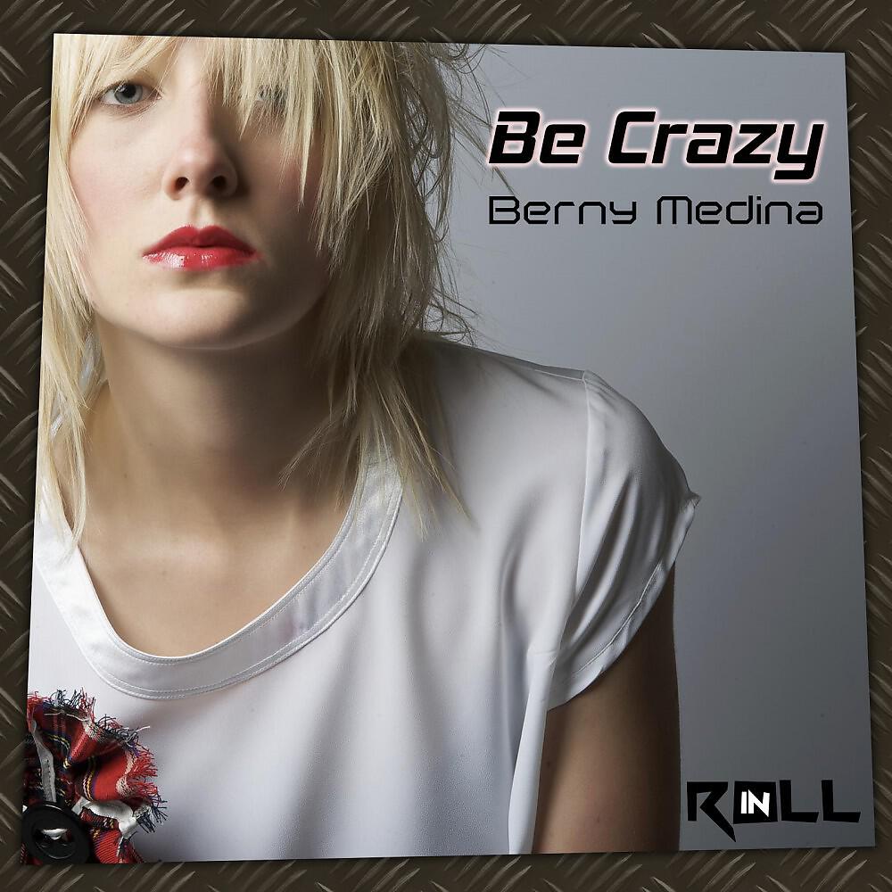 Релиз Be Crazy