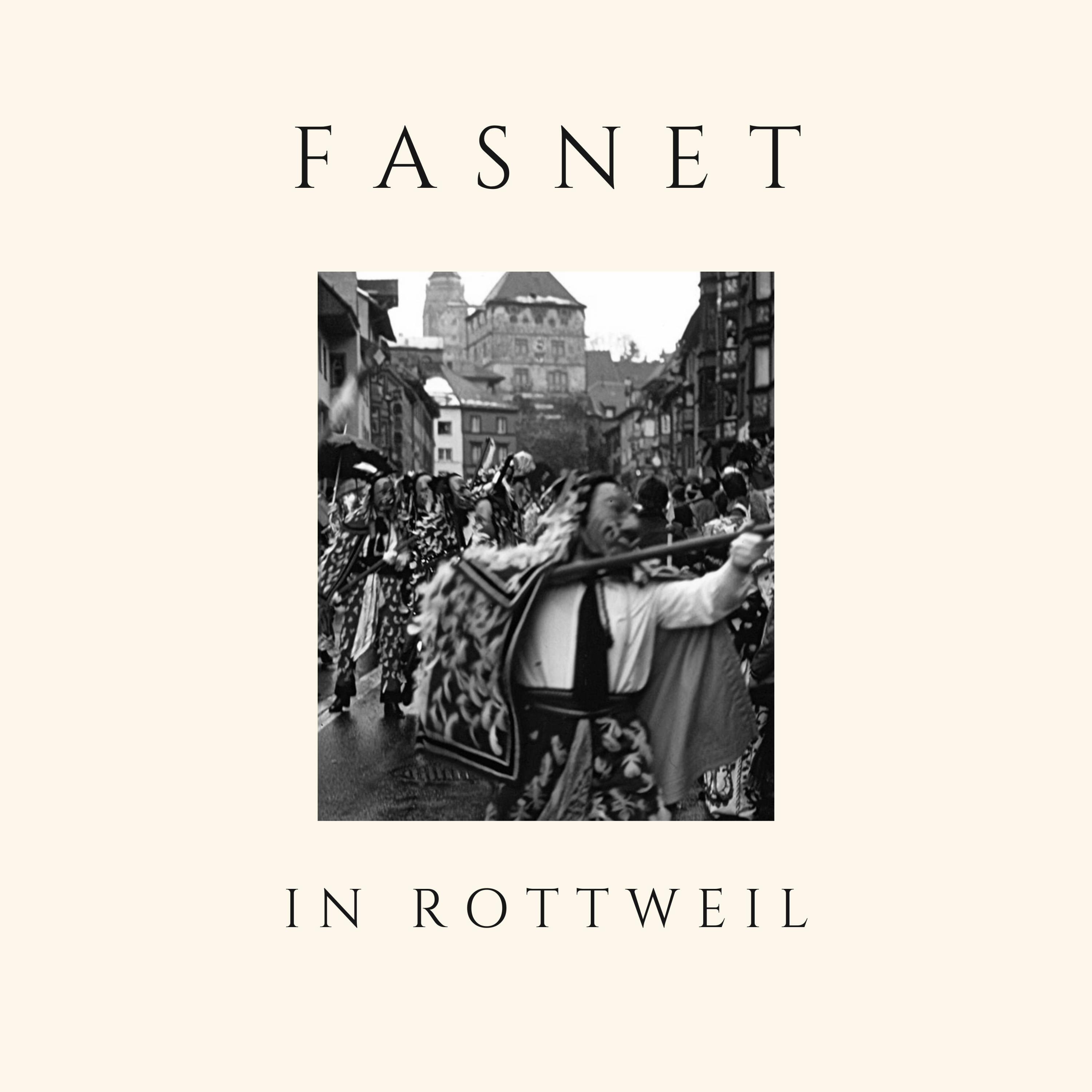 Fasnet in Rottweil