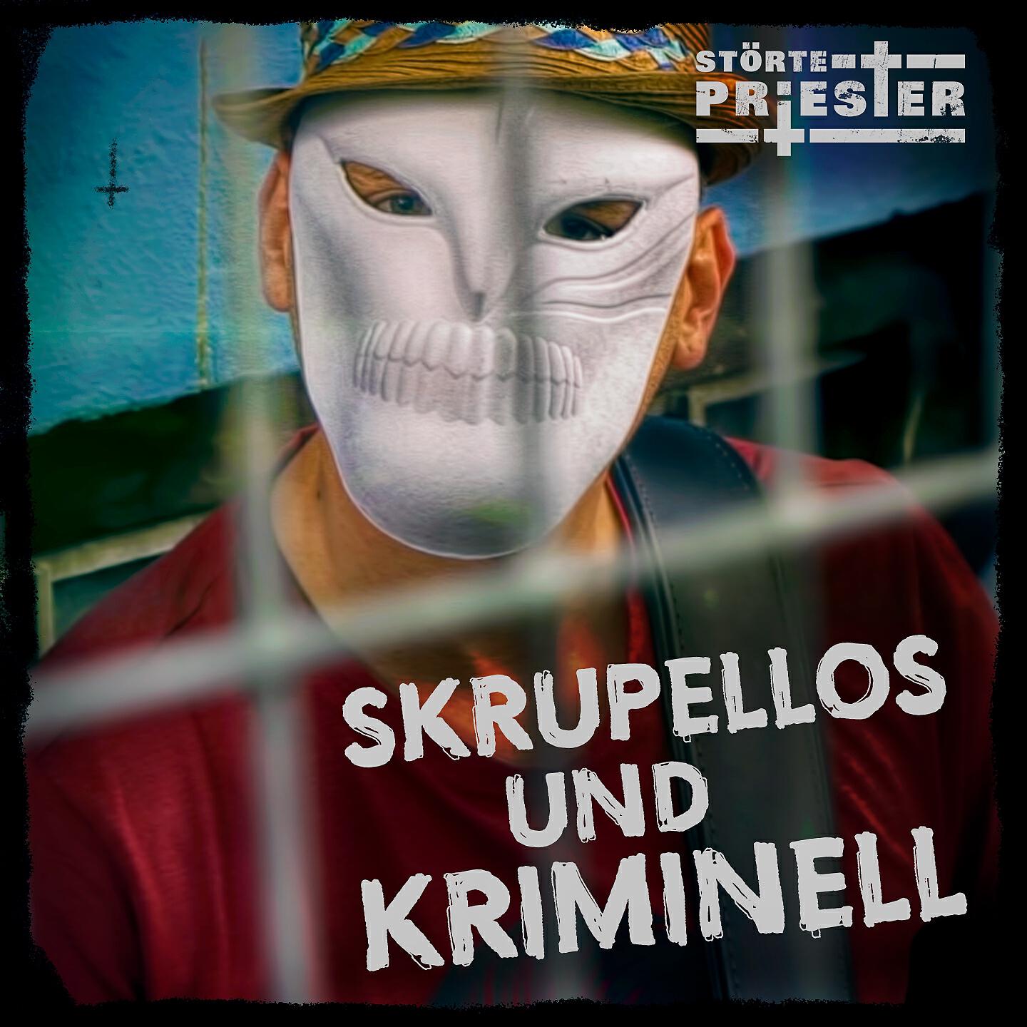 Релиз Skrupellos und Kriminell