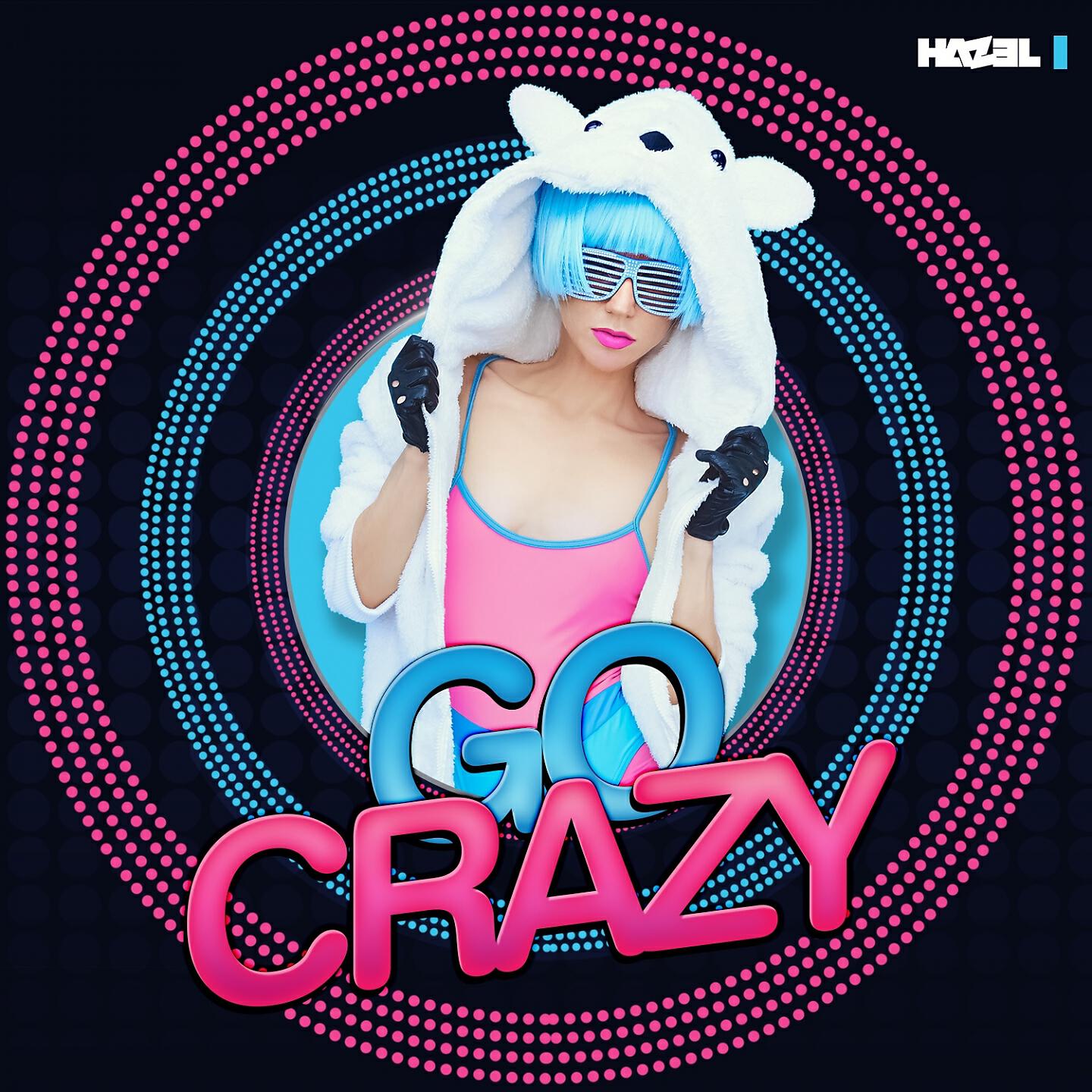 Релиз Go Crazy