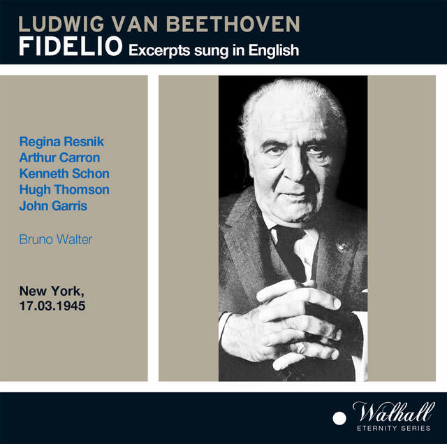 Постер альбома Fidelio Excerpts conducted by Bruno Walter sung in English