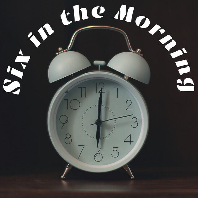 Релиз Six In The Morning