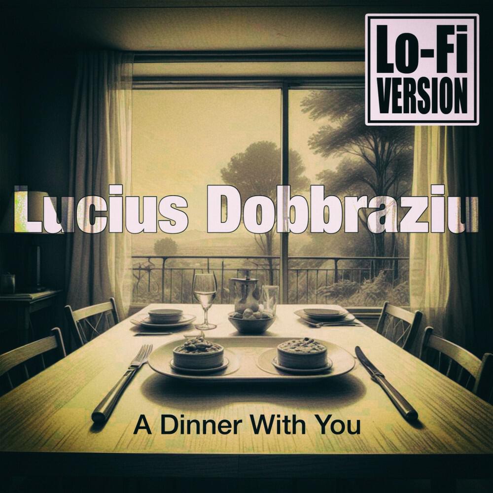 Релиз A Dinner with You (Lo-Fi Version)