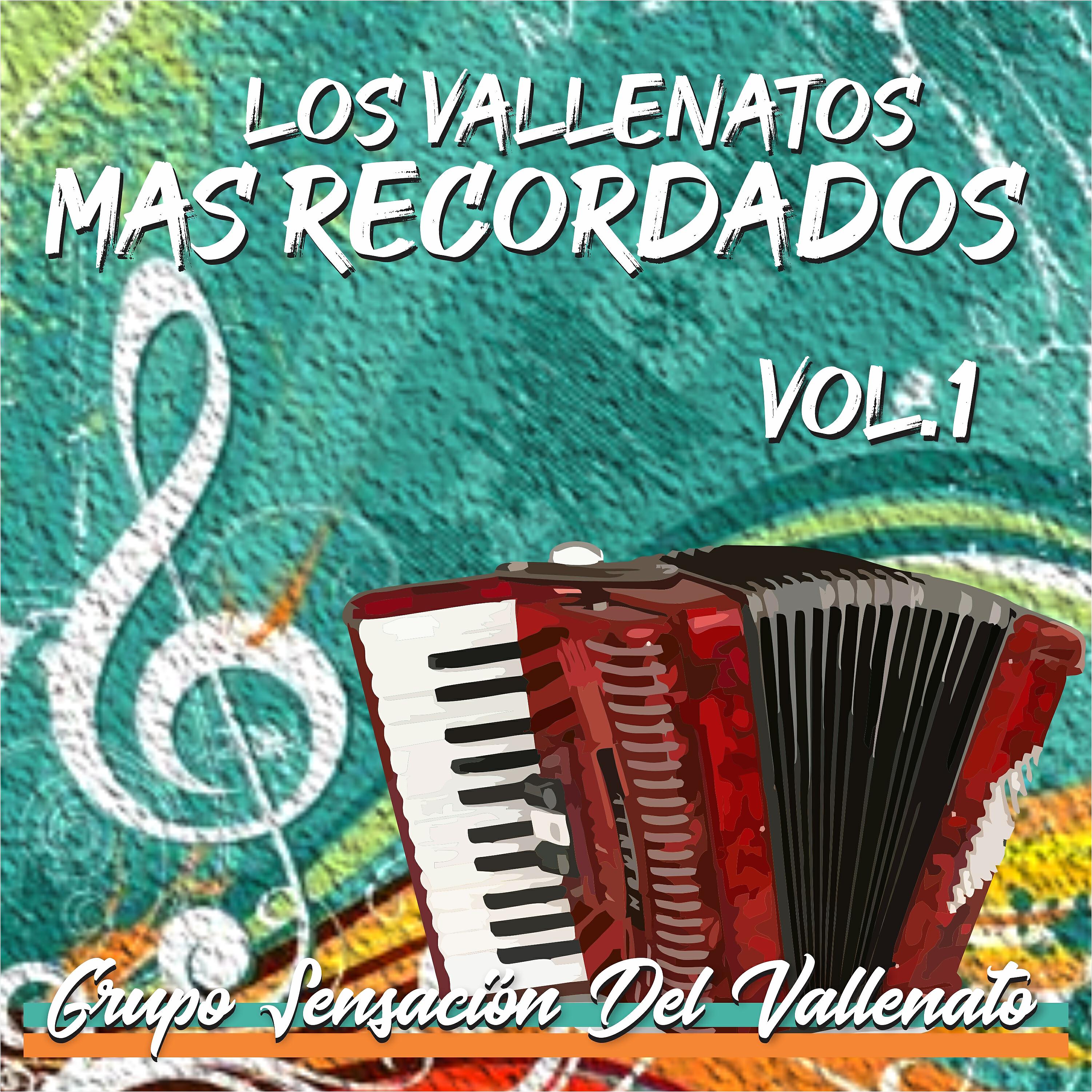 Релиз LOS VALLENATOS MAS RECORDADOS, Vol.1