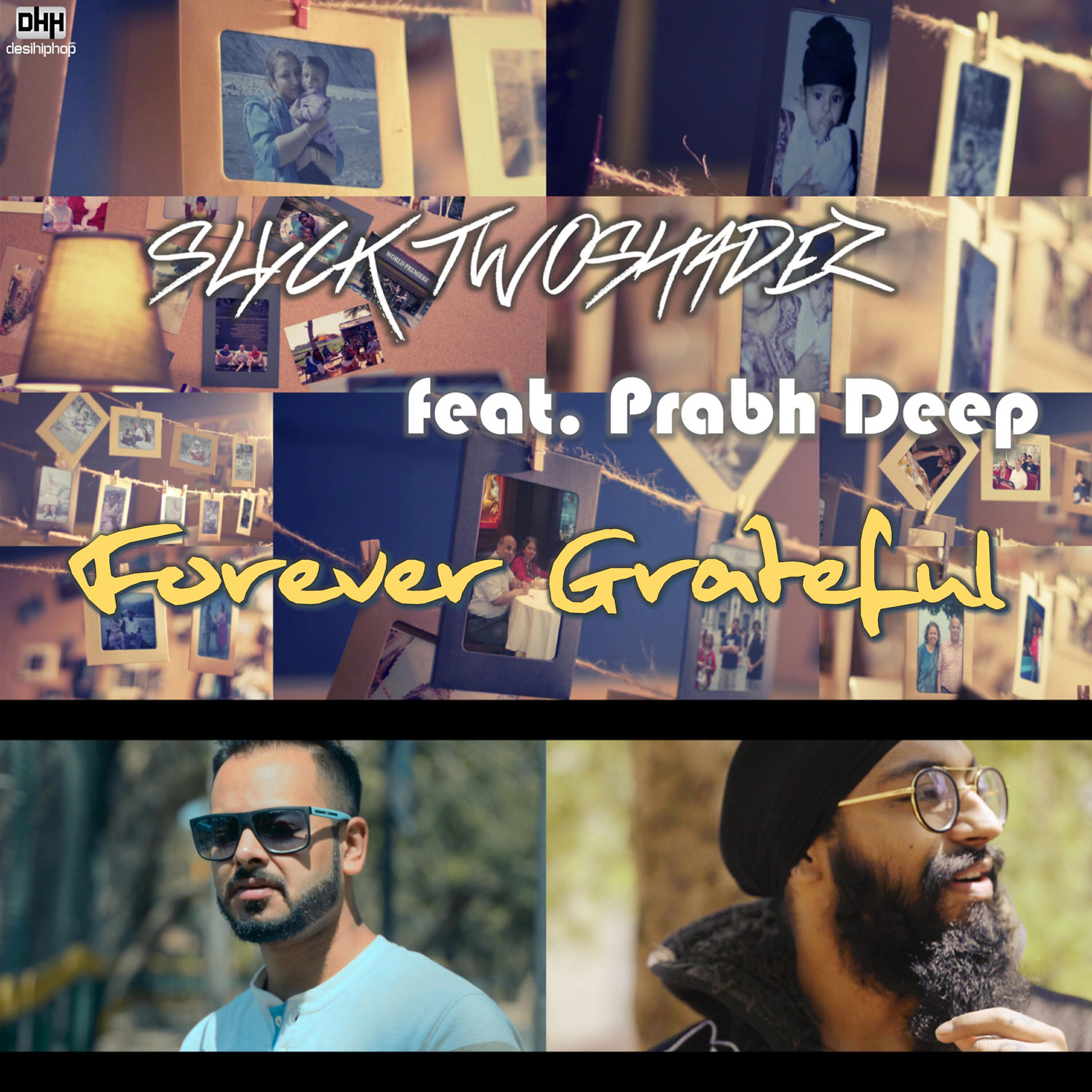 Релиз Forever Grateful (feat. Prabh Deep) - Single