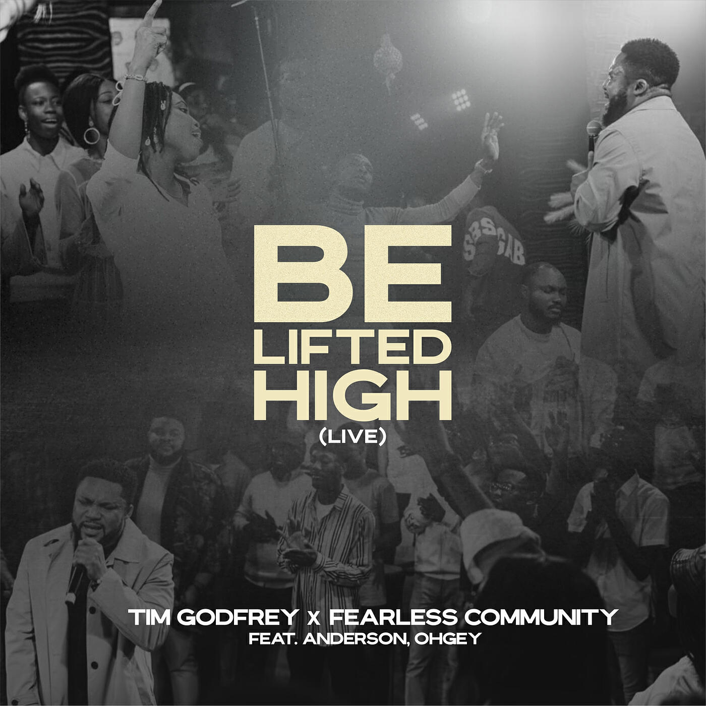 Релиз Be Lifted High (Live)