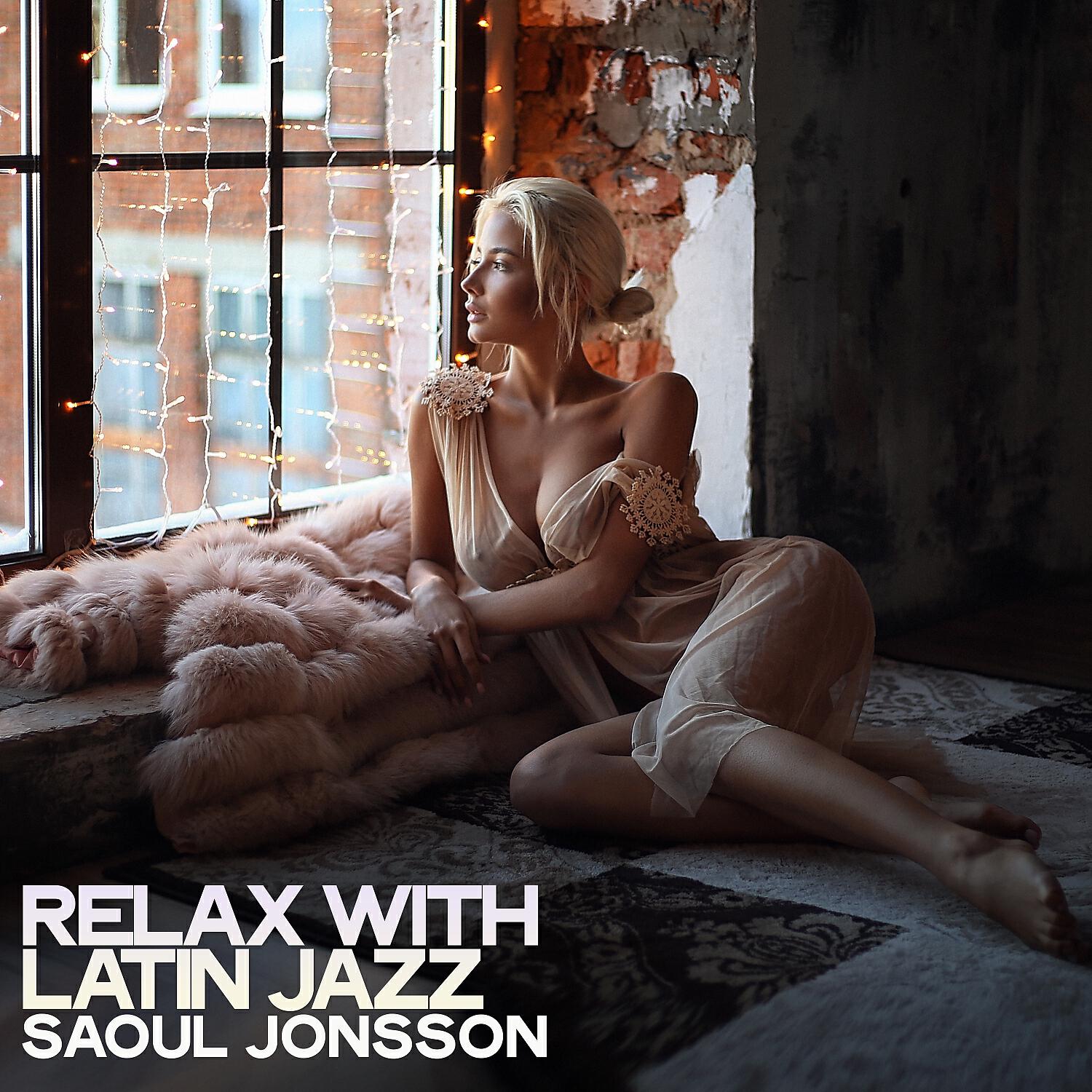 Релиз Relax with Latin Jazz