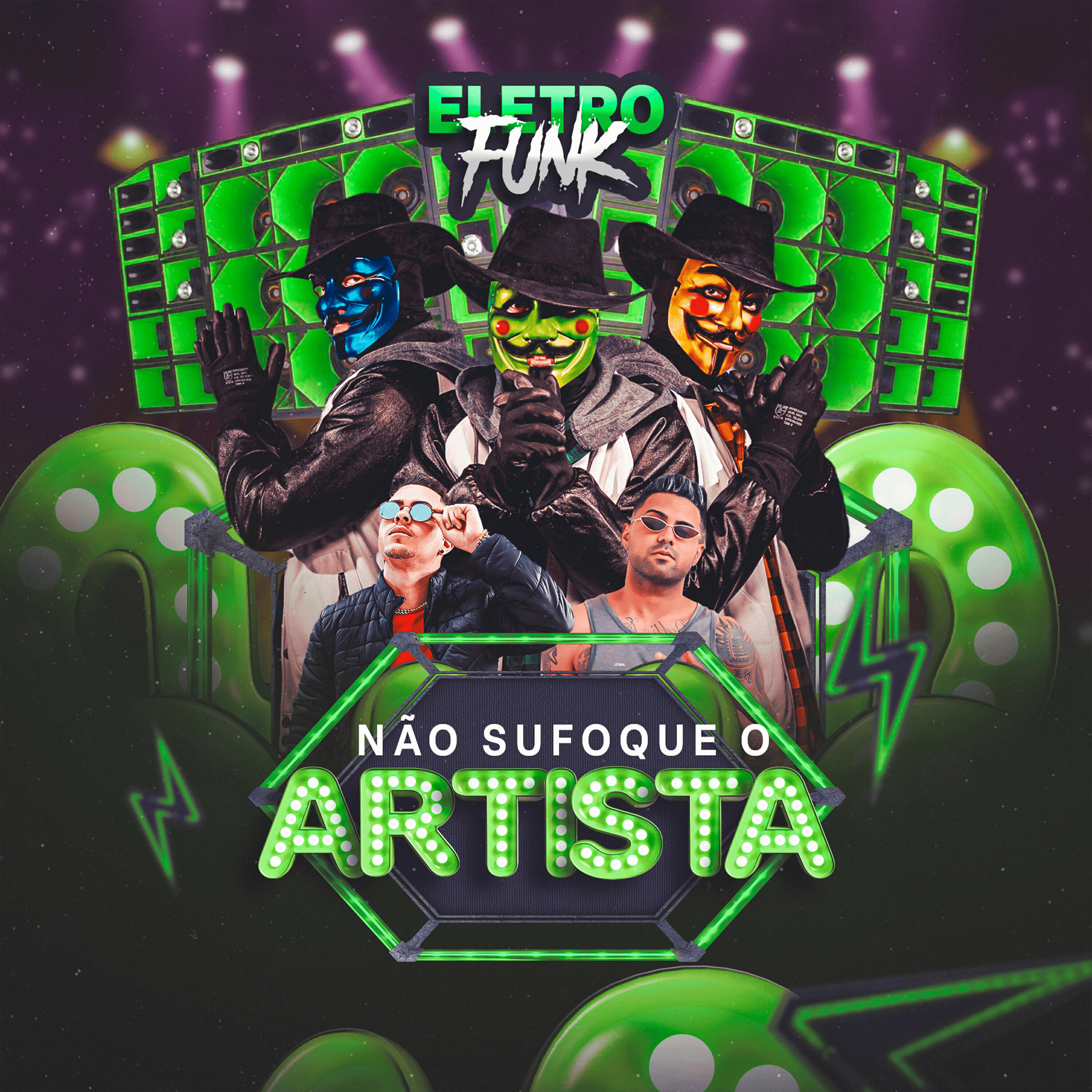 Релиз NÃO SUFOQUE O ARTISTA (ELETRO FUNK)