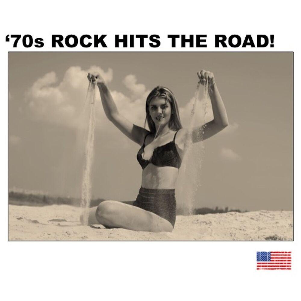 Релиз '70s Rock Hits the Road! (Live)