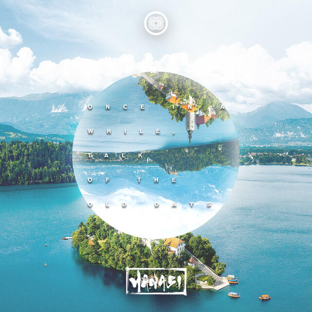 Релиз ONCE IN A WHILE, TALK OF THE OLD DAYS