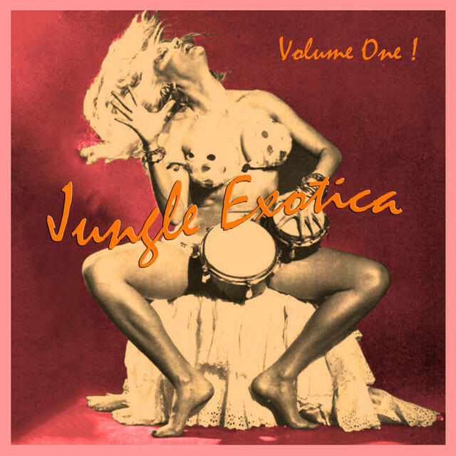 Релиз Jungle Exotica, Vol. 1