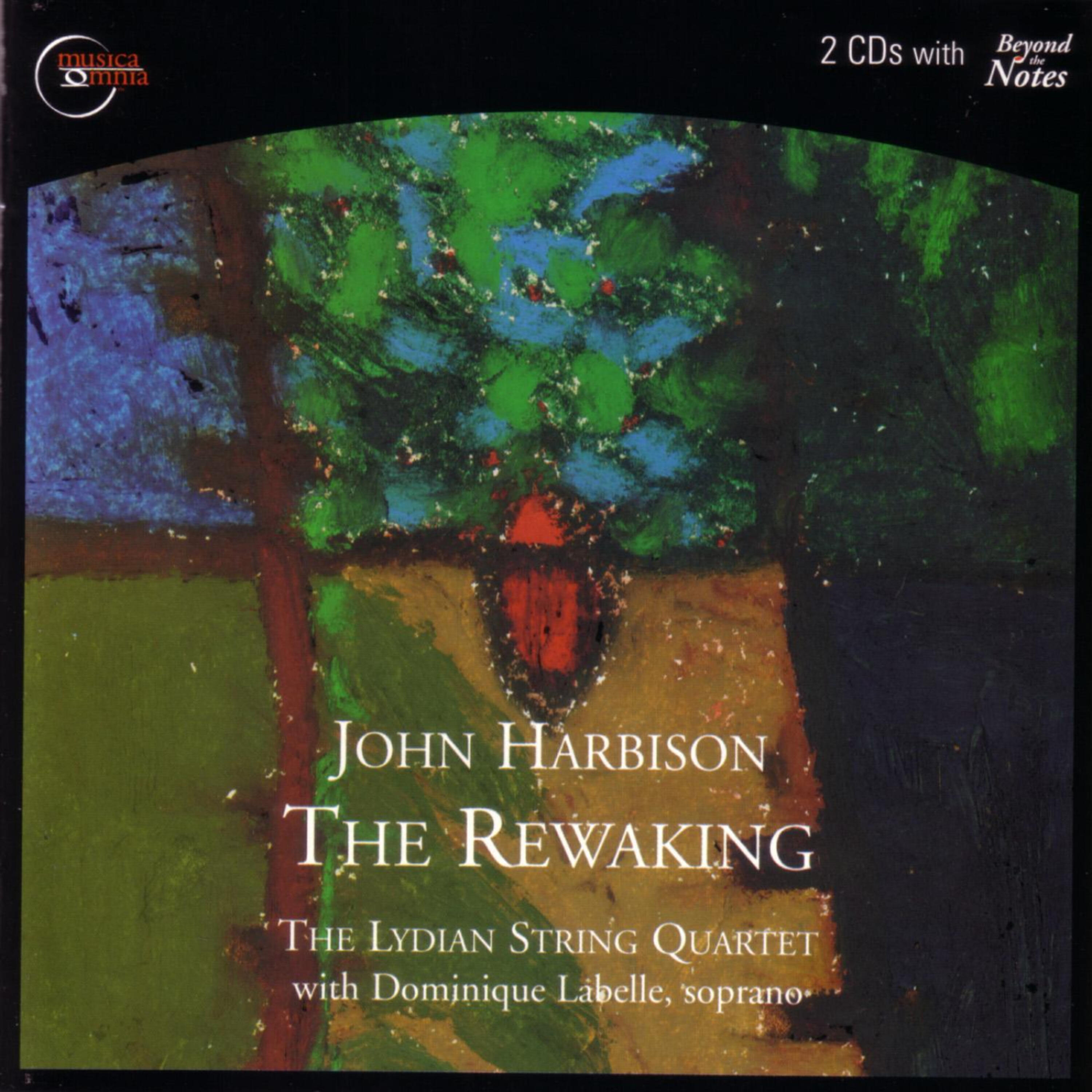 Релиз John Harbison: The Rewaking / String Quartet No.3 / Fantasia on a Ground / Thanks Victor