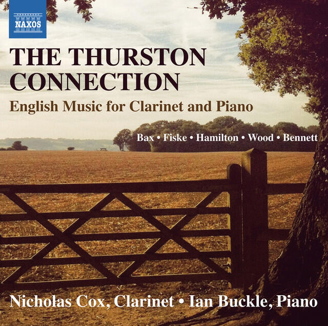Релиз The Thurston Connection: English Music for Clarinet & Piano