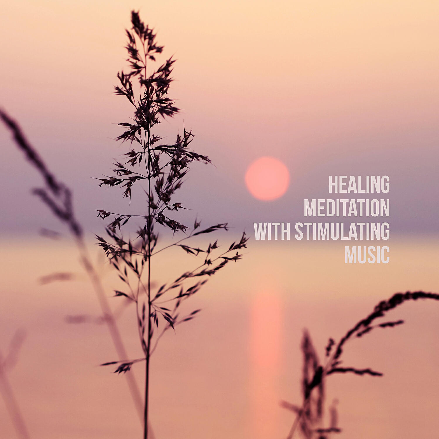 Релиз Healing Meditation with Stimulating Music. Solfeggio Frequencies, Sounds of Nature