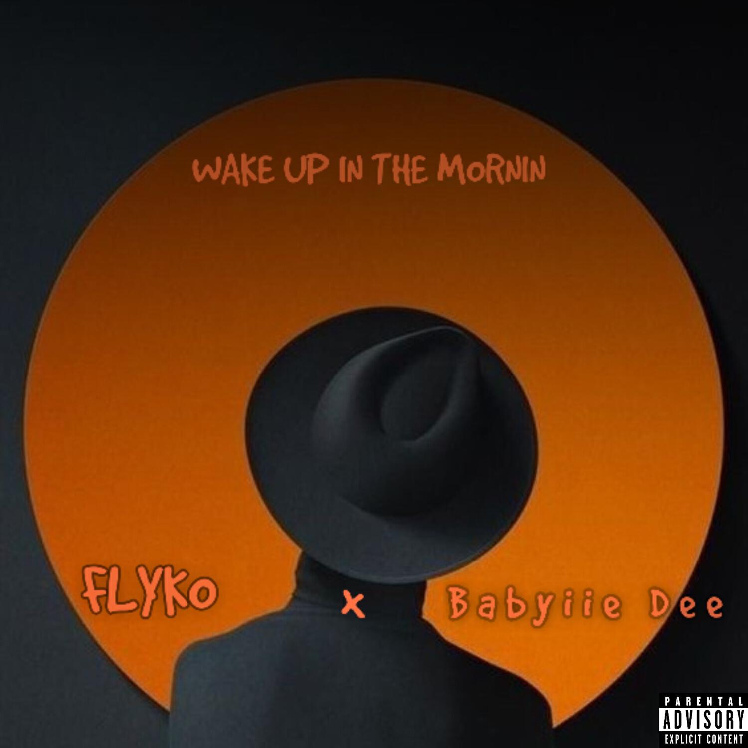 Релиз Wake up in the Mornin