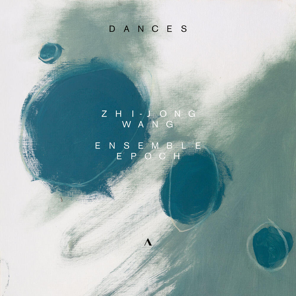 Релиз Dances | Zhi-Jong Wang & Ensemble Epoch