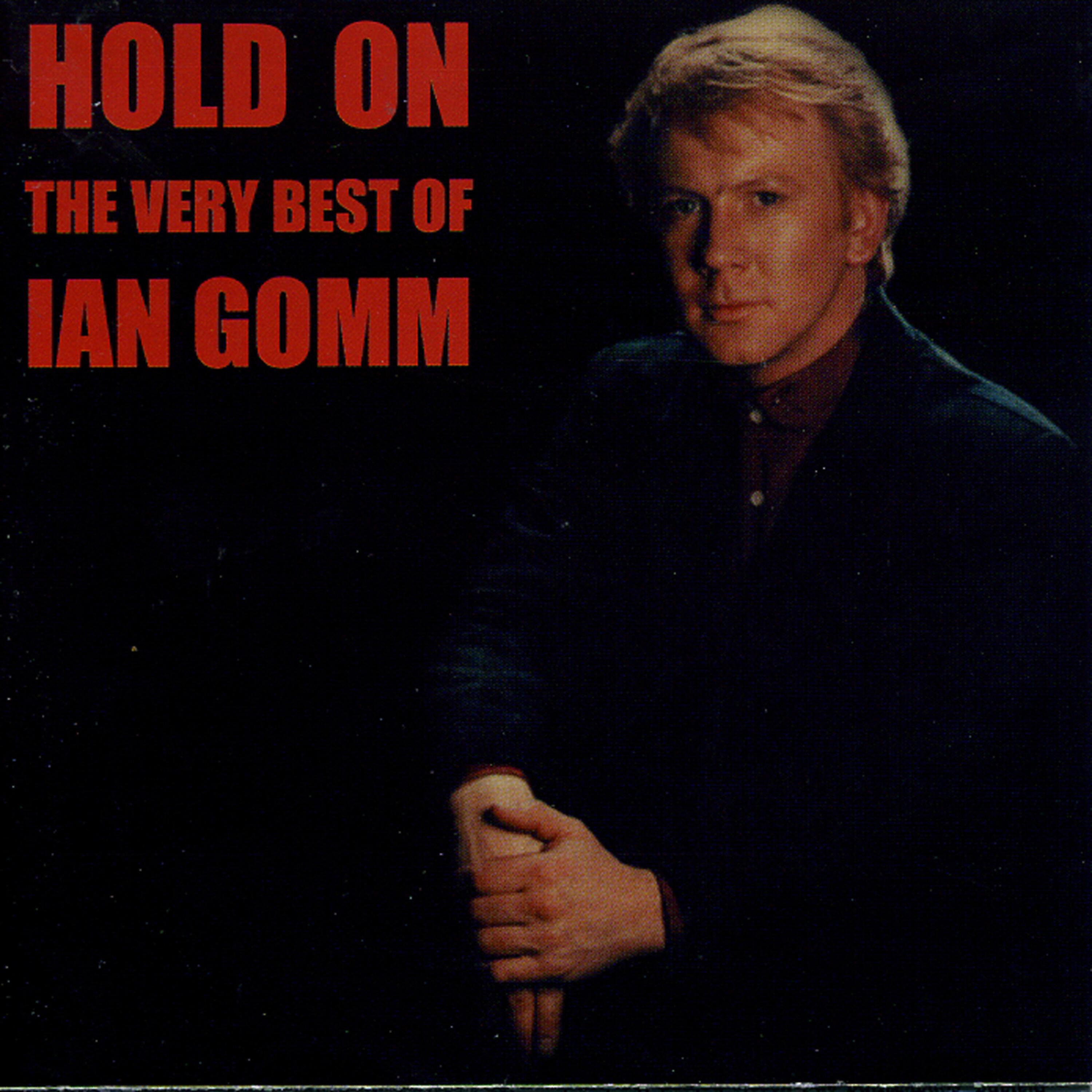 Релиз Hold On: The Very Best Of Ian Gomm