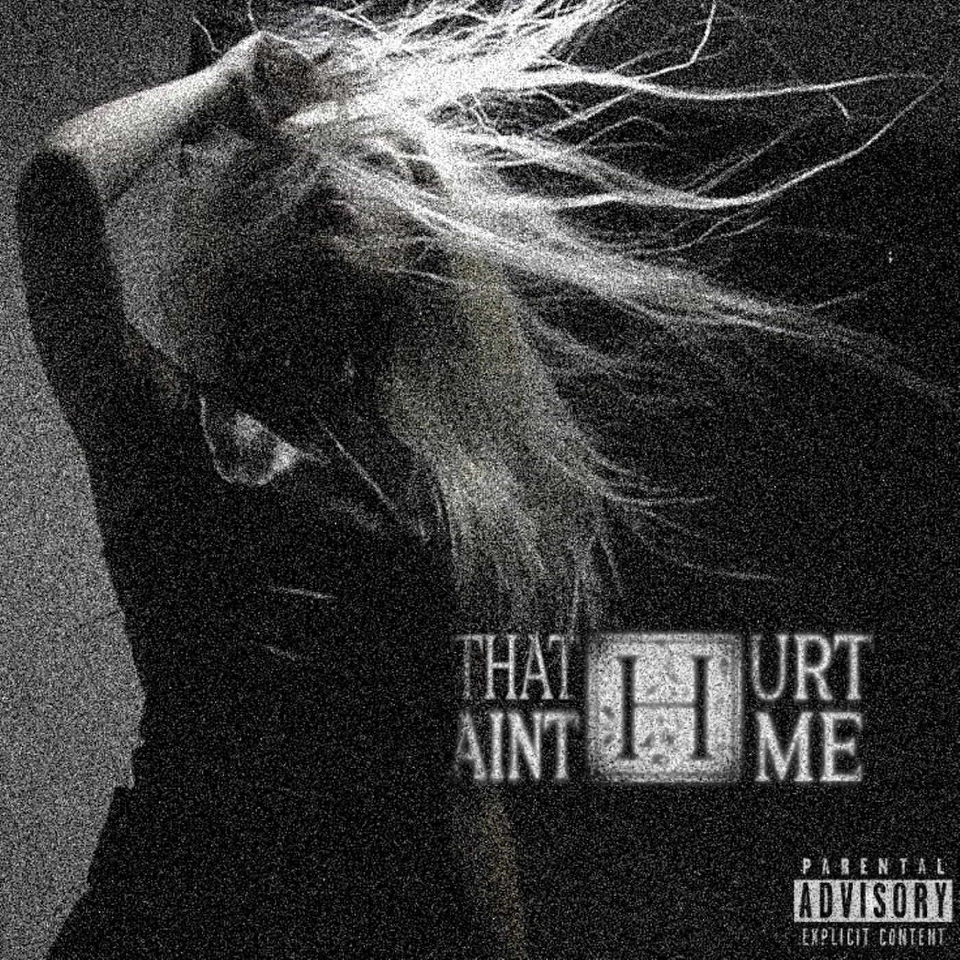 Релиз thatainthurtme