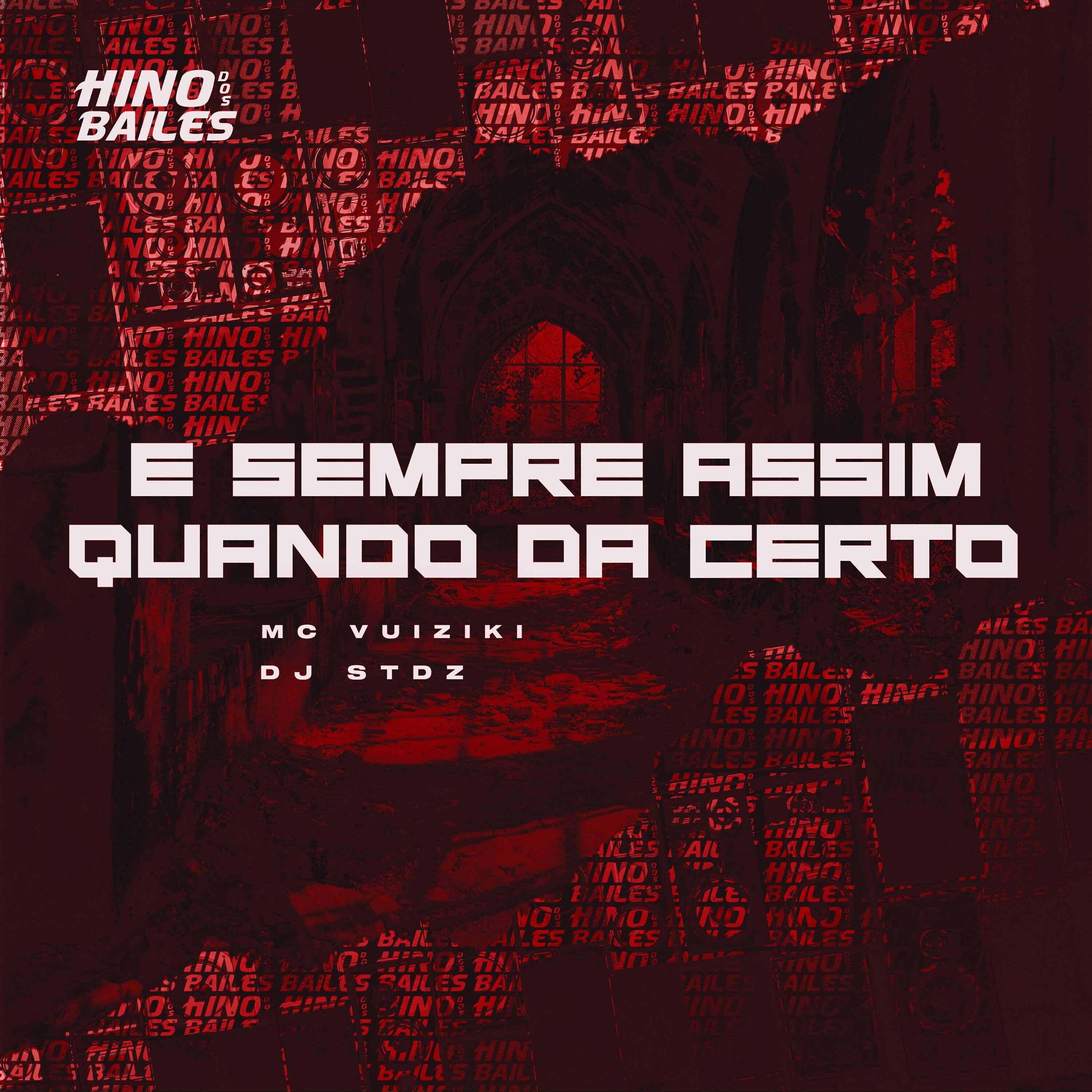 Релиз E Sempre Assim Quando da Certo