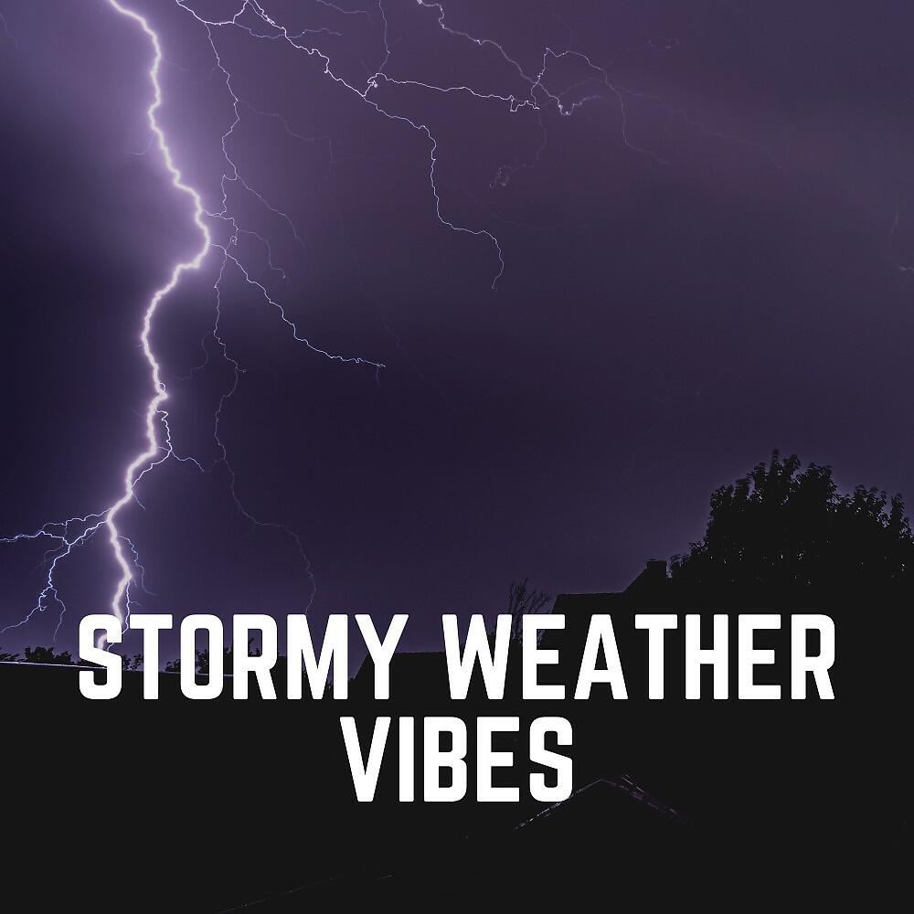 Релиз Stormy Weather Vibes