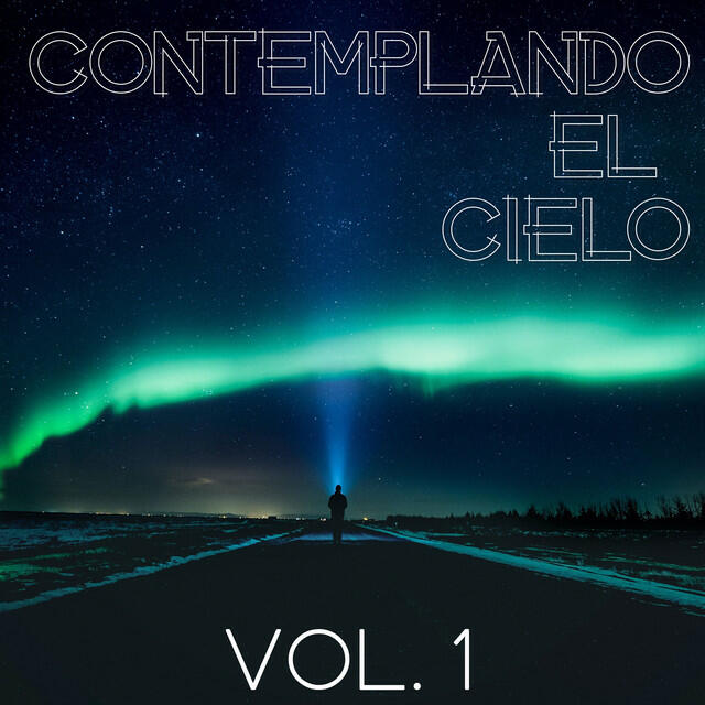 Постер альбома Contemplando El Cielo Vol. 1