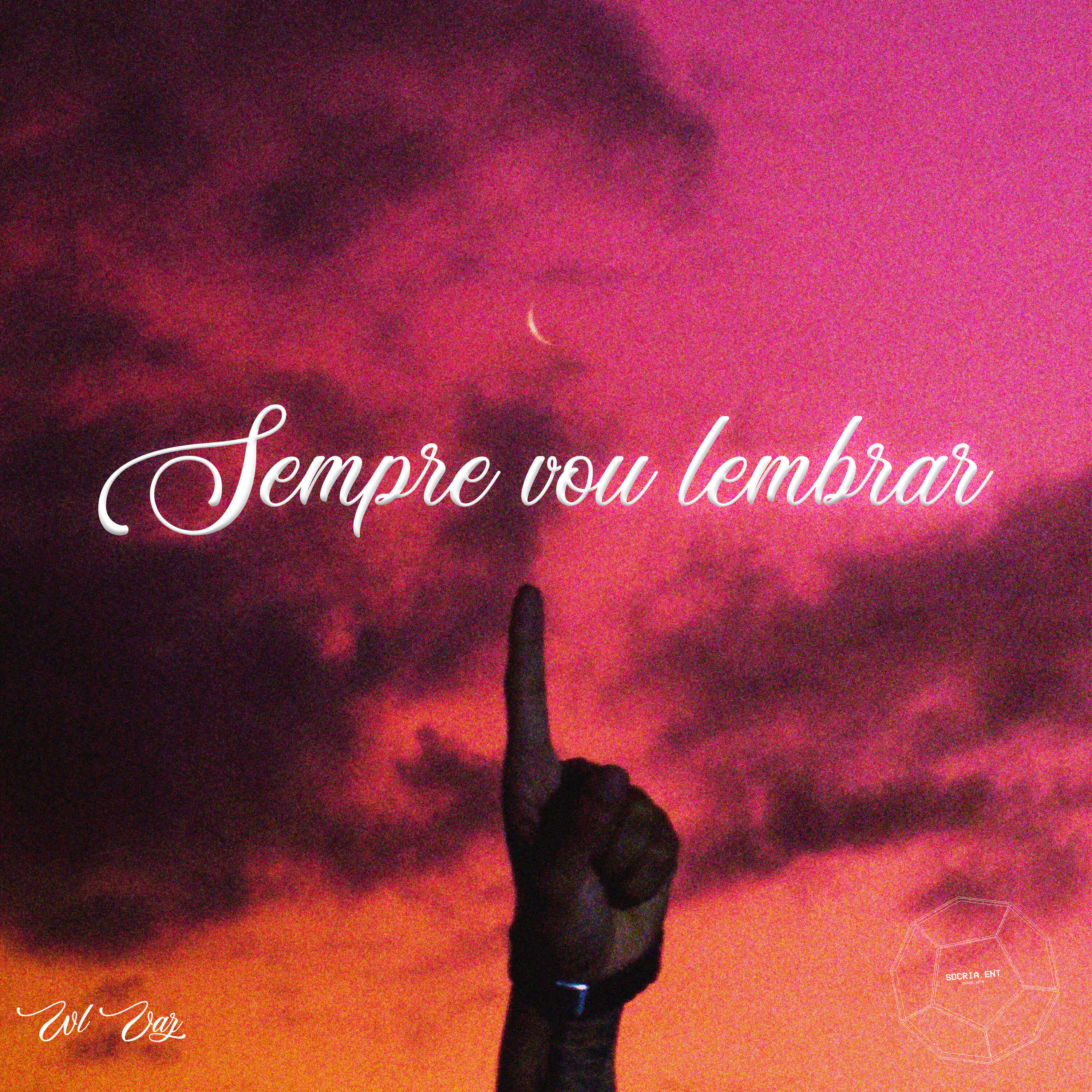 Релиз Sempre Vou Lembrar