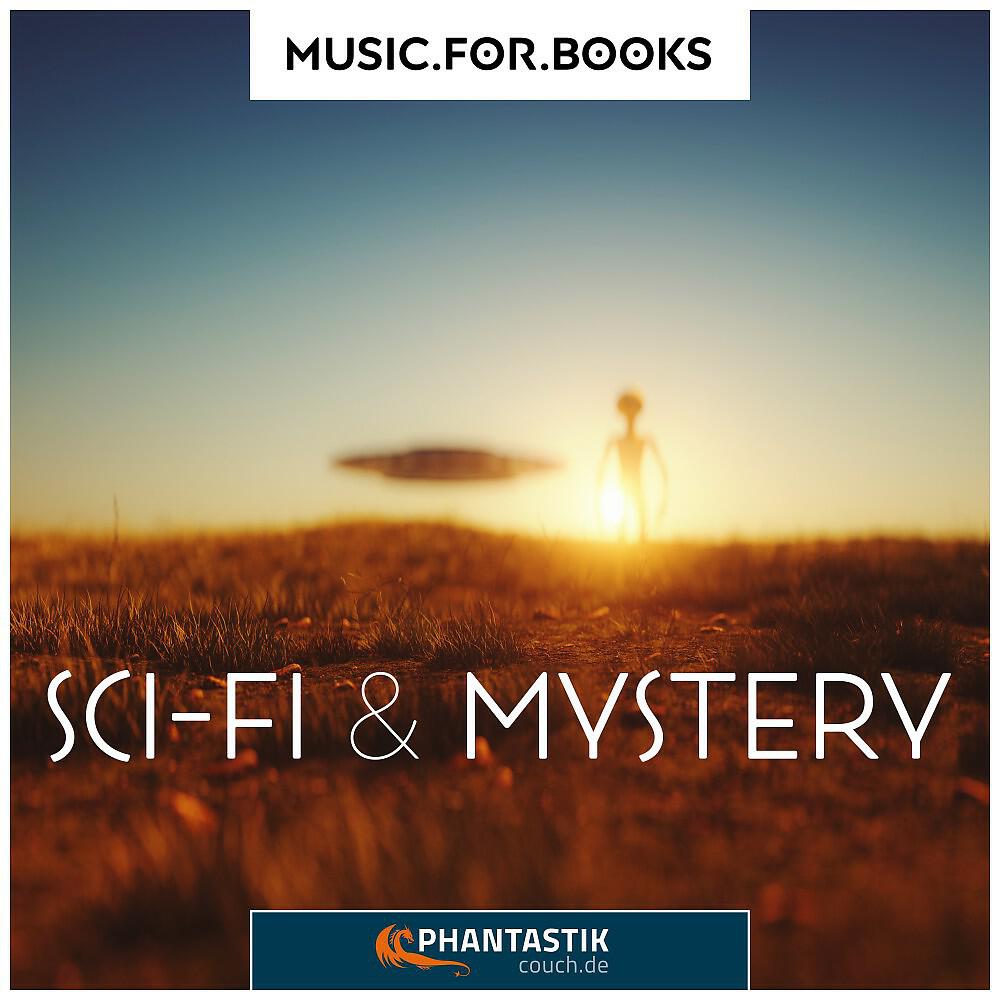Релиз Sci-Fi & Mystery (Music for Books - Vol. 2) [Präsentiert Von Phantastik-Couch.De]