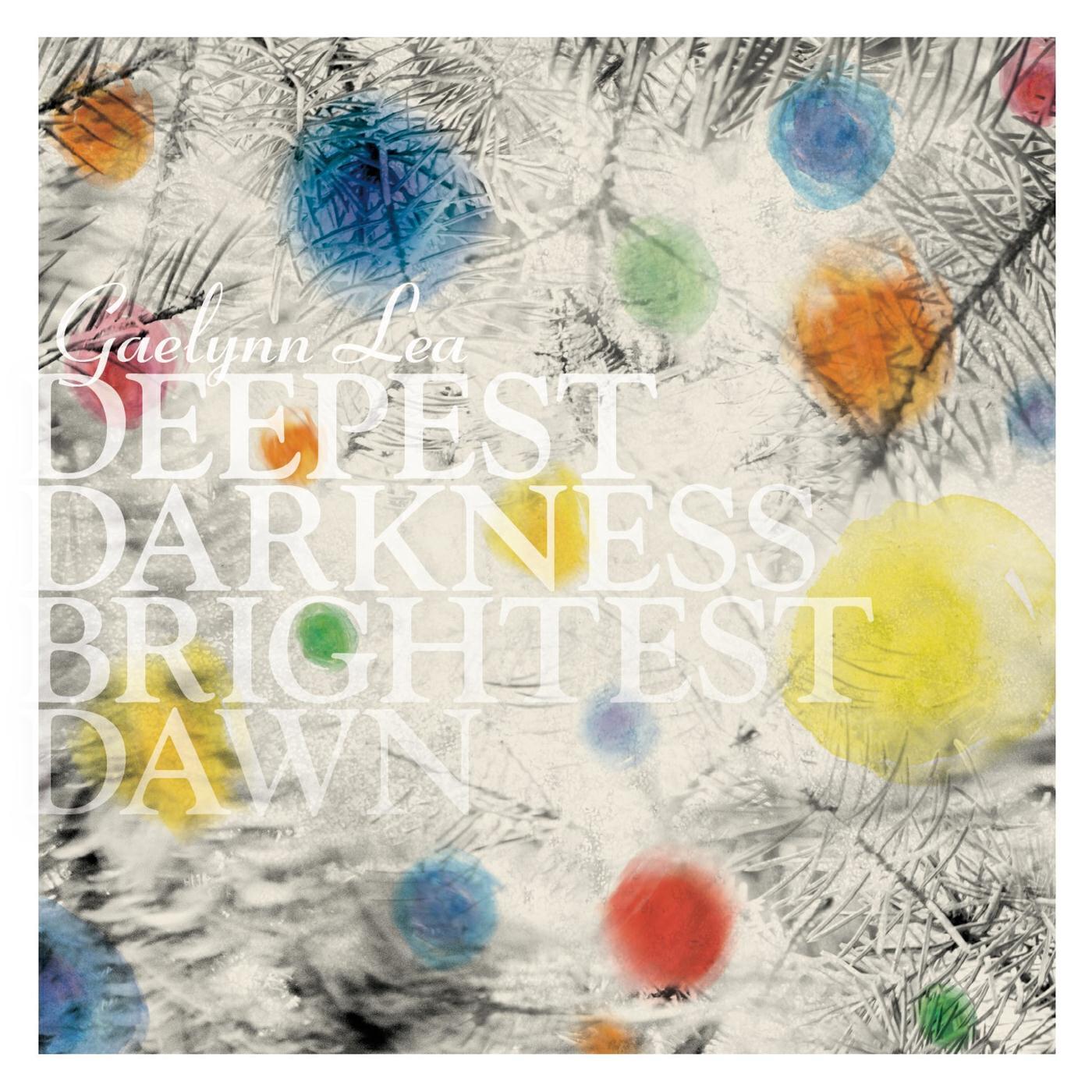 Релиз Deepest Darkness, Brightest Dawn