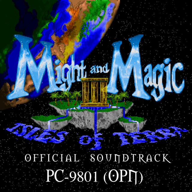 Релиз Might and Magic III: Isles of Terra: PC-9801 OPN (Original Game Soundtrack)